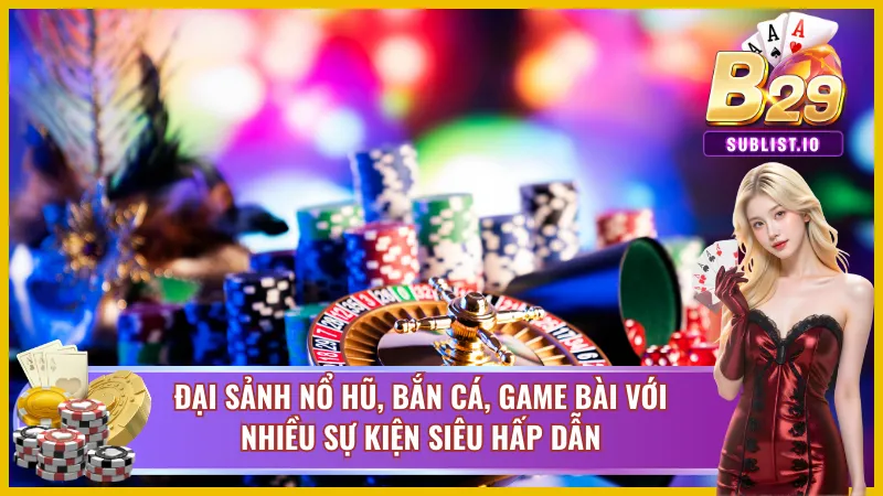 Các sự kiện thường xuyên cực hấp dẫn