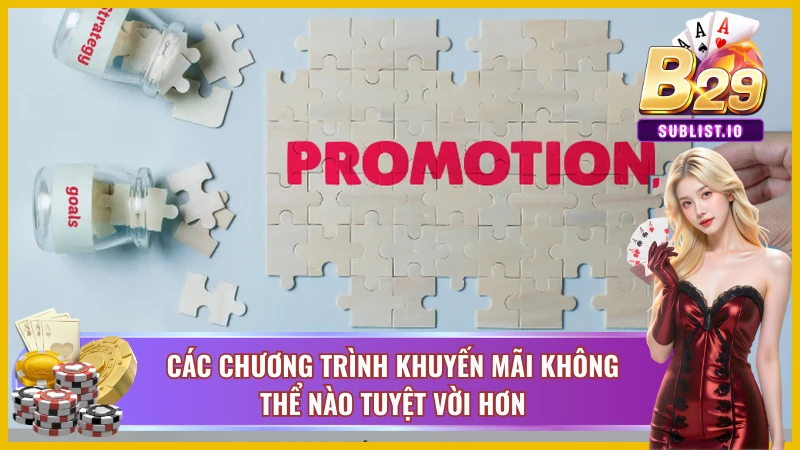 Các chương trình khuyến mãi hấp dẫn