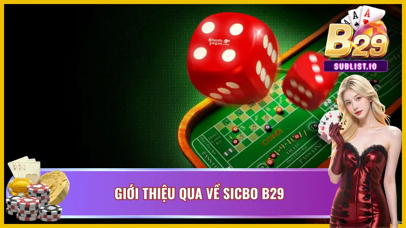 Khái quát về tựa game may rủi hấp dẫn tại B29
